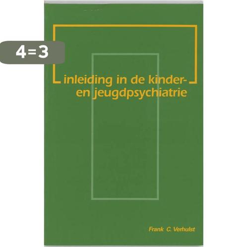 Inleiding in de kinder- en jeugdpsychiatrie 9789023228356, Boeken, Wetenschap, Gelezen, Verzenden