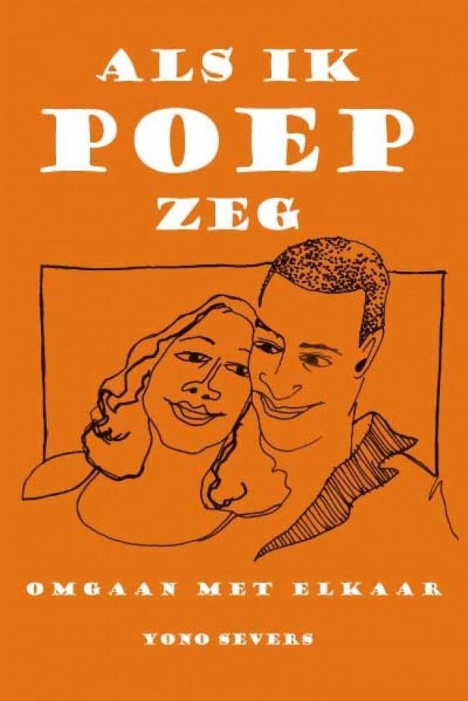Als Ik Poep Zeg 9789490834029 Y. Severs, Boeken, Psychologie, Gelezen, Verzenden