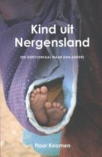 Kind uit Nergensland 9789059991392, Floor Koomen, N.v.t., Zo goed als nieuw, Verzenden