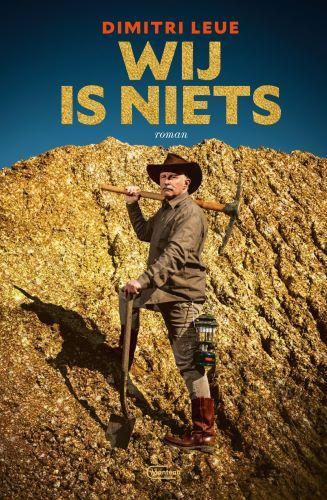 Wij is niets 9789022336847 Dimitri Leue, Verzenden, Dimitri Leue