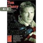 De Colombia connectie / Jack Ryan & co / 6 9789022981931, Boeken, Verzenden, Gelezen, Tom Clancy
