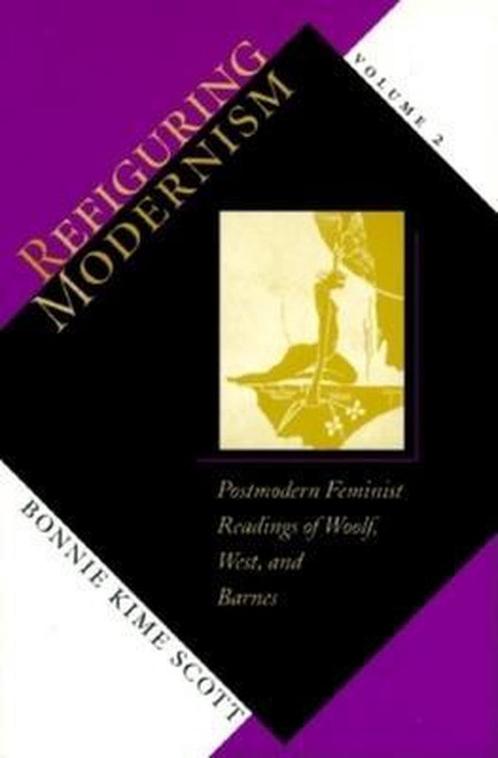 Refiguring Modernism Volume 2 - Bonnie Kime Scott - 97802532, Livres, Livres d'étude & Cours, Envoi