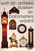 Wat zijn antieke klokken en barometers waard 9789055941100, Boeken, R. Stuurman, J. Stuurman-Aalbers, R. Zeegers, Zo goed als nieuw