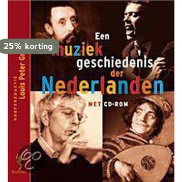 Een muziekgeschiedenis der Nederlanden 9789053565865, Verzenden