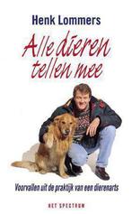ALLE DIEREN TELLEN MEE 9789027465337 H. Lommers, Verzenden, H. Lommers