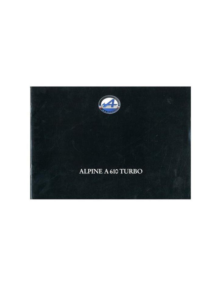 1993 ALPINE A610 TURBO BROCHURE FRANS, Boeken, Auto's | Folders en Tijdschriften