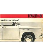 1968 RENAULT 8 INSTRUCTIEBOEKJE NEDERLANDS, Auto diversen, Handleidingen en Instructieboekjes