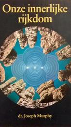 Onze innerlijke rijkdom - Joseph Murphy - 9789023006947 - Pa, Boeken, Verzenden, Nieuw