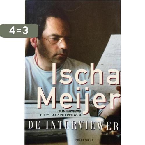De interviewer 9789053336373 Ingrid Meijer, Boeken, Hobby en Vrije tijd, Gelezen, Verzenden