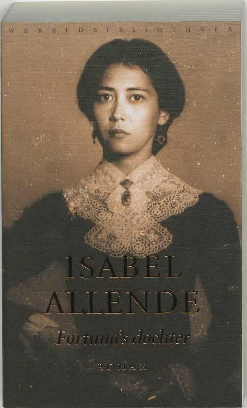 Fortunas dochter 9789028418387 Isabel Allende, Boeken, Romans, Gelezen, Verzenden
