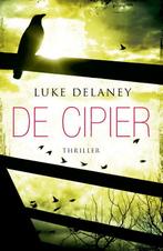 De cipier 9789000322770 Luke Delaney, Verzenden, Gelezen, Luke Delaney