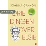 Drie dingen over Elsie 9789492086907 Joanna Cannon, Boeken, Verzenden, Gelezen, Joanna Cannon