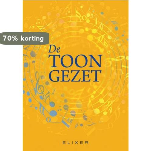 De toon gezet 9789491535499 Elixer, Boeken, Overige Boeken, Zo goed als nieuw, Verzenden