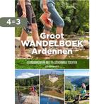 Groot Wandelboek Ardennen 9789401440356, Boeken, Reisgidsen, Verzenden, Zo goed als nieuw, Julien Van Remoortere