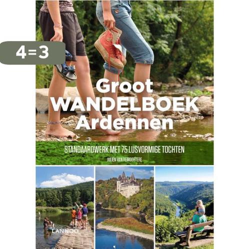 Groot Wandelboek Ardennen 9789401440356, Boeken, Reisgidsen, Zo goed als nieuw, Verzenden