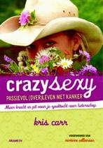 Crazy Sexy 9789068342291, Boeken, Zo goed als nieuw, Kris Carr, N.v.t., Verzenden