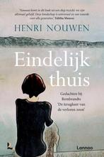 Eindelijk thuis 9789401481151 Henri Nouwen, Boeken, Godsdienst en Theologie, Verzenden, Zo goed als nieuw, Henri Nouwen