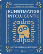 Kunstmatige intelligentie 9789463594554 Clifford A. Pickover, Boeken, Verzenden, Zo goed als nieuw, Clifford A. Pickover