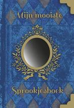 Mijn mooiste sprookjesboek (9789492901453, Rachelle Meyer), Antiek en Kunst, Verzenden