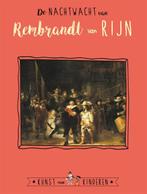 De Nachtwacht van Rembrandt van Rijn / Kunst voor Kinderen, Boeken, Verzenden, Zo goed als nieuw, Reinoud Leenen