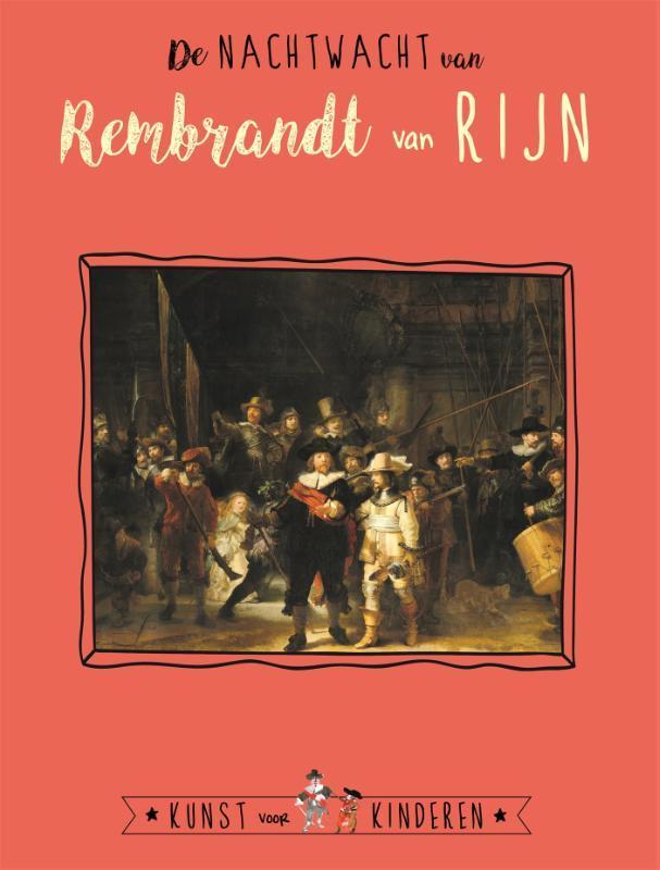 De Nachtwacht van Rembrandt van Rijn / Kunst voor Kinderen, Boeken, Kinderboeken | Kleuters, Zo goed als nieuw, Verzenden