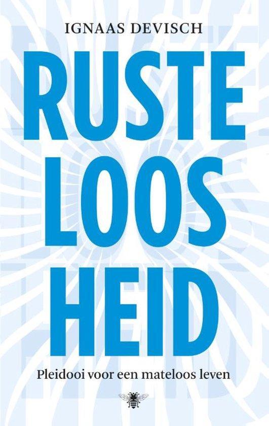 Rusteloosheid - Ignaas Devisch - 9789023494188 - Paperback, Boeken, Filosofie, Verzenden
