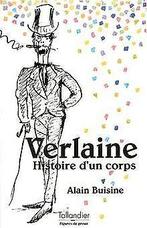 Paul Verlaine: Histoire dun corps  Buisine, Alain  Book, Buisine, Alain, Verzenden