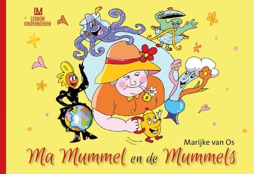 Ma Mummelen en de Mummels / Leonon Kids 9789492618627, Livres, Livres pour enfants | Jeunesse | 13 ans et plus, Envoi