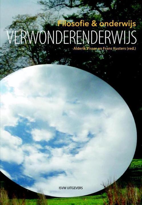 Verwonderenderwijs 9789491693700, Boeken, Filosofie, Gelezen, Verzenden