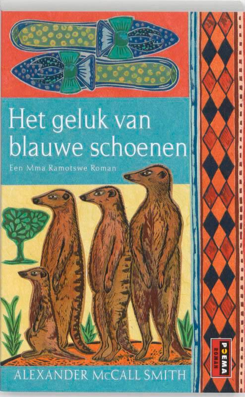 Het geluk van blauwe schoenen 9789021008011, Boeken, Romans, Gelezen, Verzenden