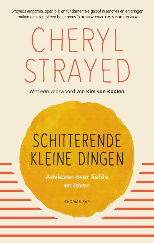 Schitterende kleine dingen 9789400408777 Cheryl Strayed, Boeken, Literatuur, Gelezen, Verzenden