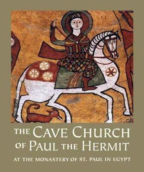 The Cave Church of Paul the Hermit 9780300118476, Livres, Livres Autre, Envoi