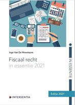 Fiscaal recht in essentie 2021 / In Essentie / IE, Verzenden, Zo goed als nieuw, Inge Van De Woesteyne