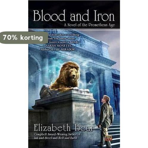 Blood and Iron 9780451462176 Elizabeth Bear, Boeken, Overige Boeken, Zo goed als nieuw, Verzenden