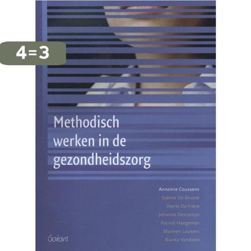 Methodisch werken in de gezondheidszorg 9789044128192, Boeken, Wetenschap, Zo goed als nieuw, Verzenden
