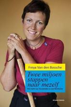 Twee miljoen stappen naar mezelf 9789490382896, Boeken, Verzenden, Gelezen, Freya Van den Bossche