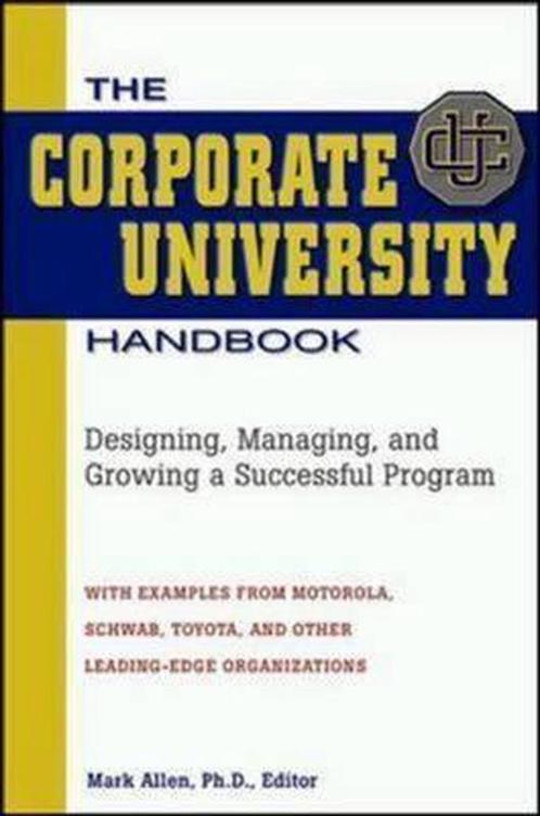 The Corporate University Handbook 9780814407110, Livres, Livres Autre, Envoi