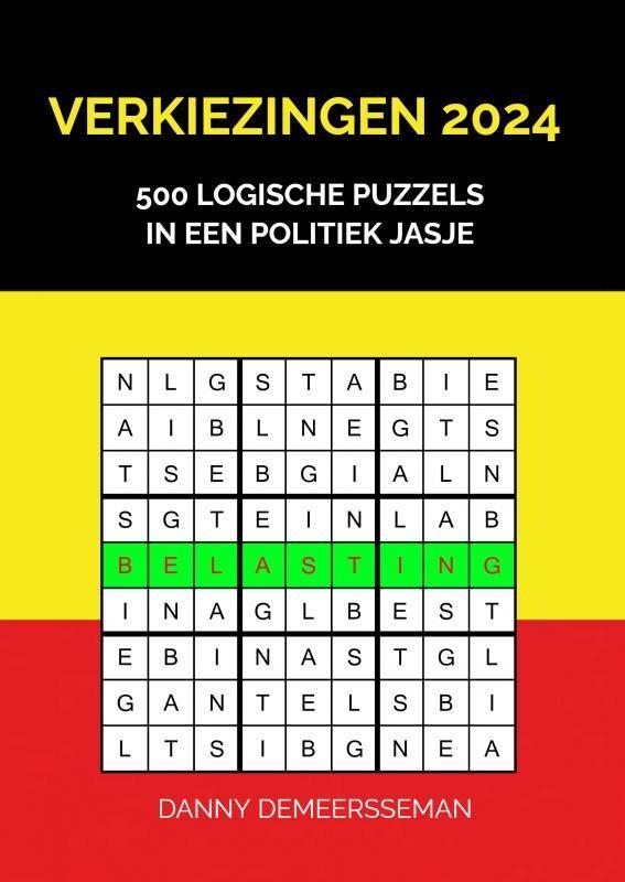 VERKIEZINGEN 2024 9789403734118 Danny Demeersseman, Boeken, Geschiedenis | Wereld, Gelezen, Verzenden