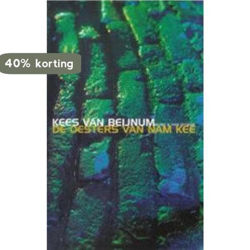 De oesters van Nam Kee 9789038803081 Kees van Beijnum, Boeken, Romans, Gelezen, Verzenden