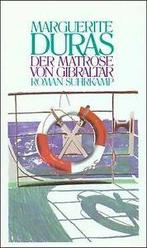 Der Matrose von Gibraltar: Roman von Duras, Marguerite  Book, Verzenden, Zo goed als nieuw