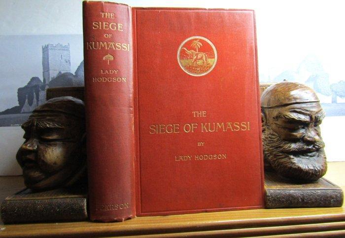 Lady Hodgson - The Siege of Kumassi - 1901, Antiek en Kunst, Antiek | Boeken en Manuscripten
