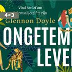 Ongetemd leven 9789049808440 Glennon Doyle, Boeken, Verzenden, Gelezen, Glennon Doyle