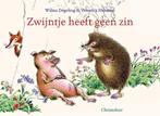 Zwijntje heeft geen zin 9789060386644 Wilma Degeling, Verzenden, Gelezen, Wilma Degeling