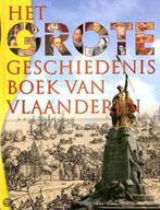 Het grote geschiedenisboek van Vlaanderen 9789040086519, Verzenden, Gelezen