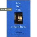 Lier van prikkeldraad 9789053301913 E.A. Achmetov, Livres, Verzenden, E.A. Achmetov