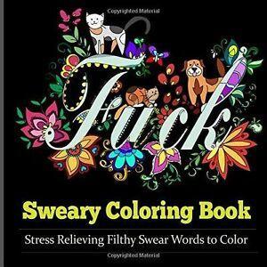 Sweary Coloring Book: Coloring Books for Adults Featuring, Livres, Livres Autre, Envoi