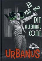 En van waar dit allemaal komt 9789464364934, Verzenden, Zo goed als nieuw, Urbain Urbanus Servranckx