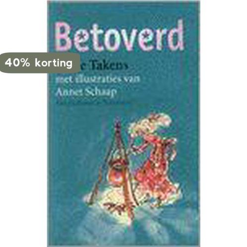 Betoverd 9789026997532 Anne Takens, Boeken, Kinderboeken | Jeugd | 10 tot 12 jaar, Gelezen, Verzenden