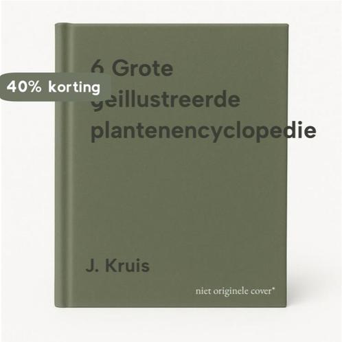 6 Grote geillustreerde plantenencyclopedie 9789051121919, Boeken, Overige Boeken, Gelezen, Verzenden