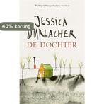 De dochter 9789029547956 Jessica Durlacher, Boeken, Verzenden, Gelezen, Jessica Durlacher